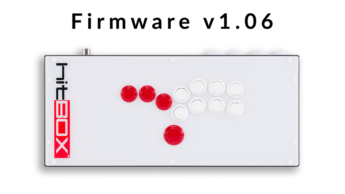 Hit Box Firmware v1.06 – Hit Box Arcade