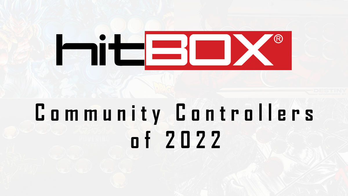 Community Controllers of 2022! – Hit Box Arcade