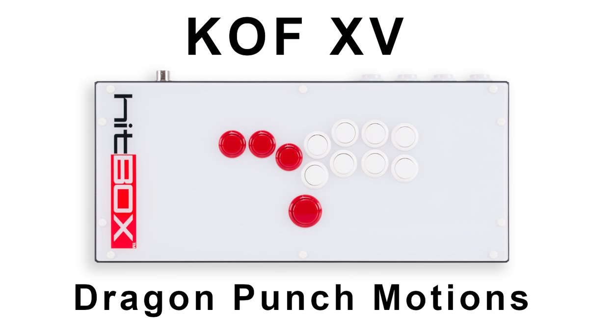 King of Fighters XV on Hit Box - DP / 623 Motions – Hit Box Arcade