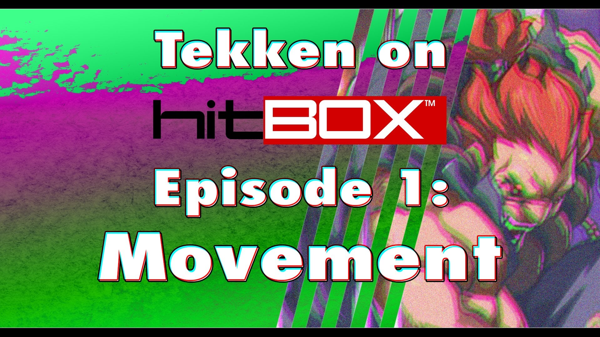 Super Akouma's "TEKKEN on Hit Box" tutorial series