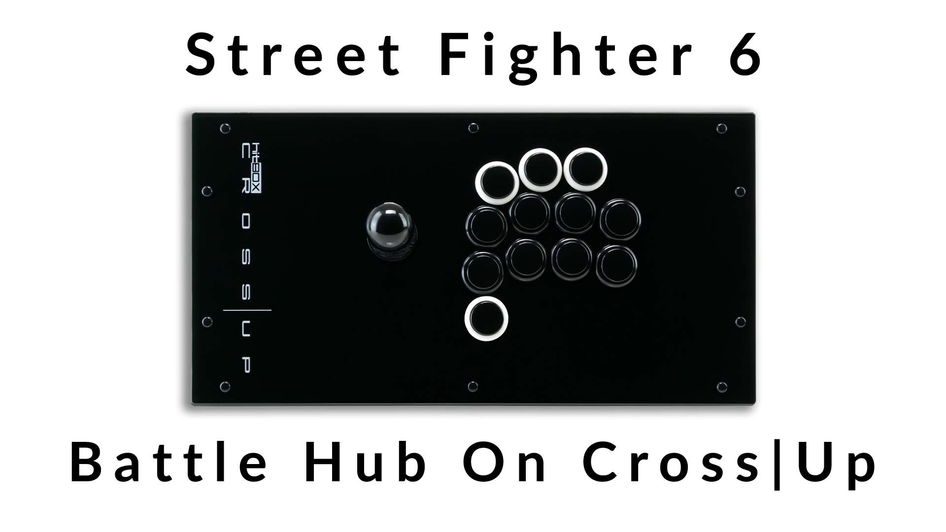 Street Fighter 6 Battle Hub on Cross|Up