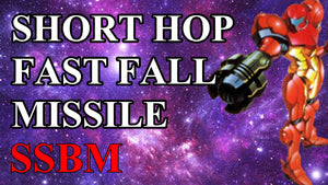 SSBM - Short Hop Fast Fall Missile