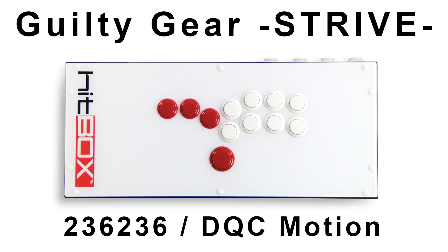 Guilty Gear -STRIVE- on Hit Box - 236236 / DQC Motion