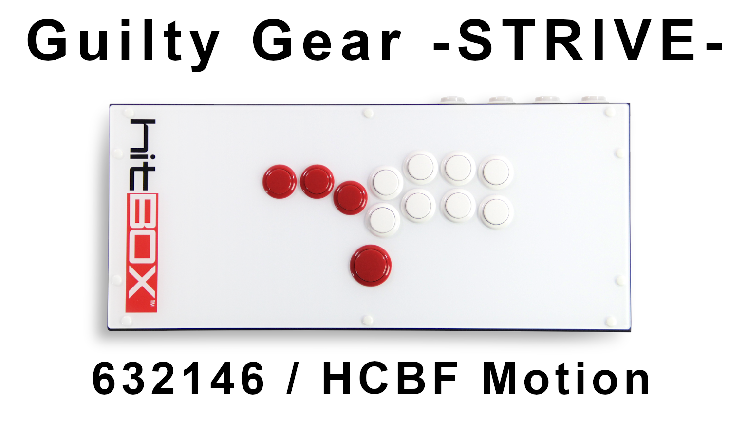 Guilty Gear -STRIVE- on Hit Box - 632146 / HCBF Motions